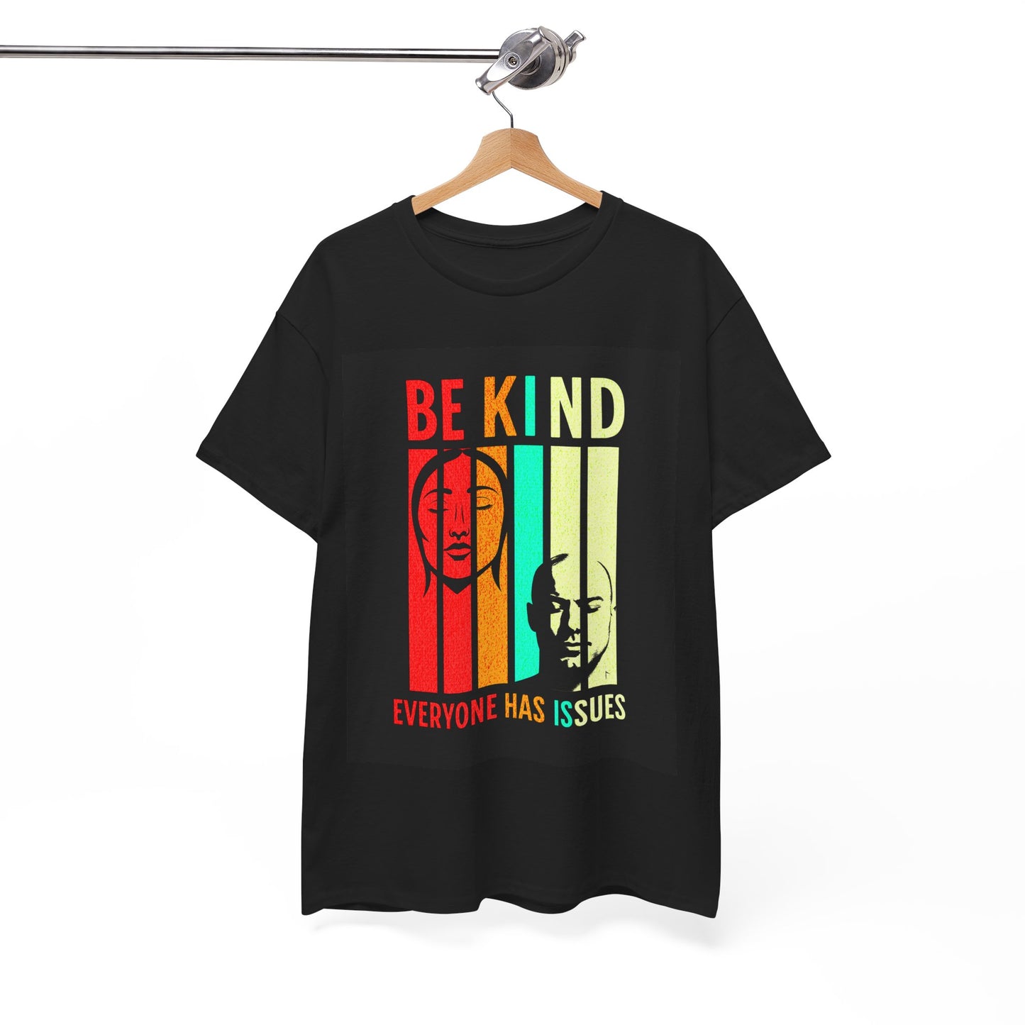 Be Kind Everyone Has Issues Unisex Heavy Cotton Tee