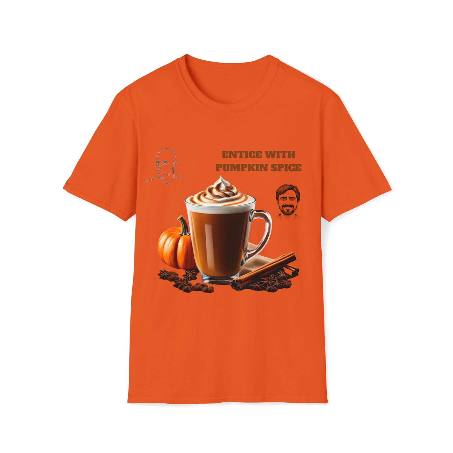 Entice With Pumpkin Spice Latte Cute Guys Unisex Softstyle T-Shirt