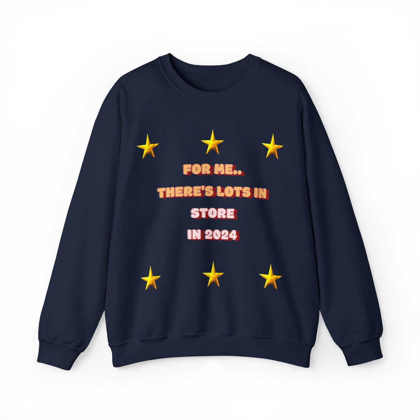 For Me...There's Lots in Store In 2024 Unisex Heavy Blend™ Crewneck Sweatshirt