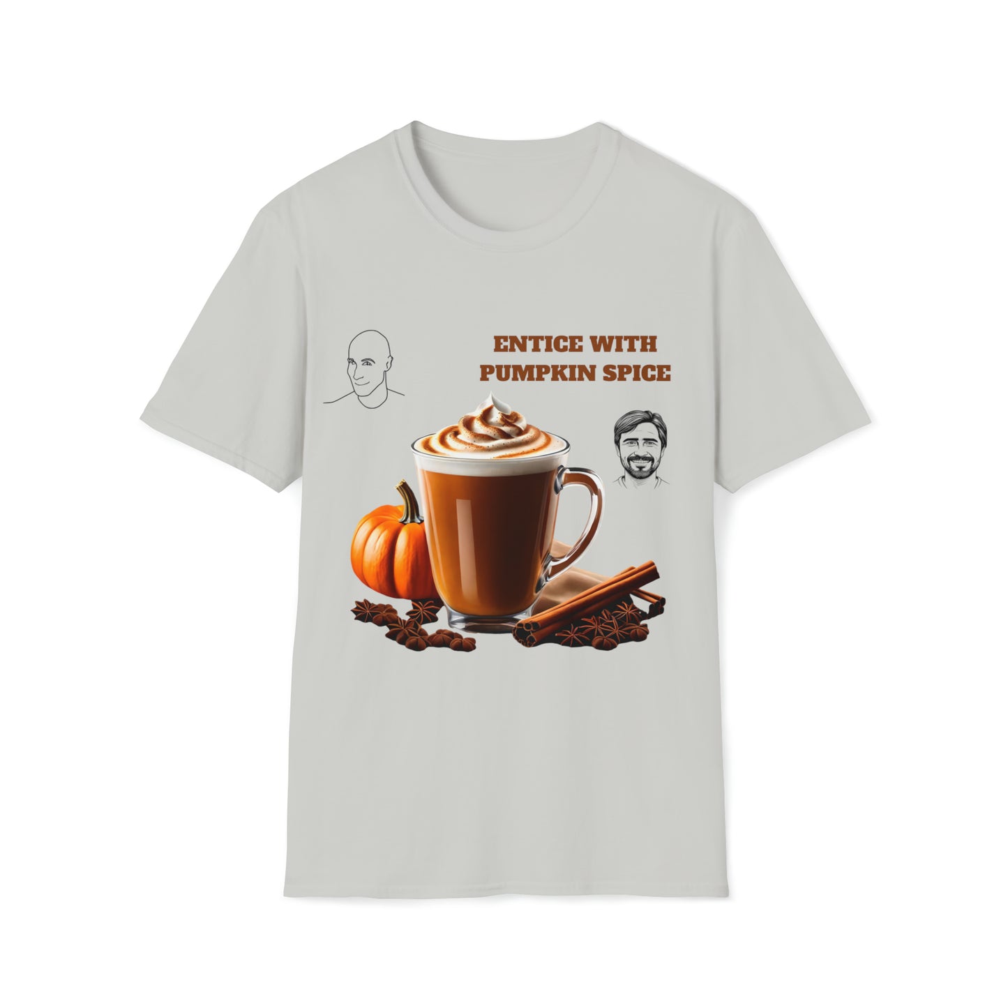 Entice With Pumpkin Spice Latte Cute Guys Unisex Softstyle T-Shirt